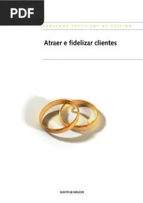 Atraer y fidelizar clientes