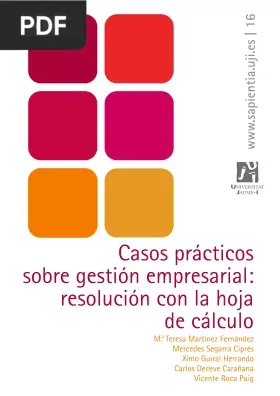 Casos prácticos de gestión empresarial: resolución con la hoja de cálculo