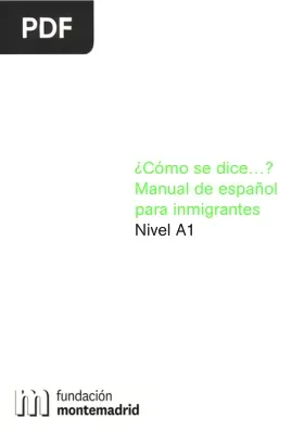 ¿Cómo se dice…? Manual de español para inmigrantes Nivel A1