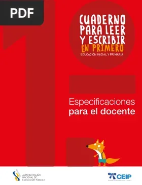 Cuaderno para leer y escribir en primero (educación inicial y primaria). Especificaciones para el docente