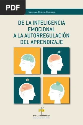 De la inteligencia emocional a la autorregulación del aprendizaje