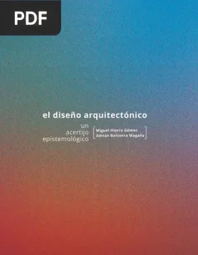 El diseño arquitectónico: un acertijo espistemológico