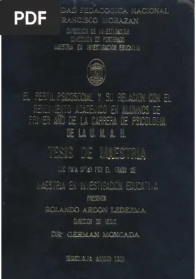 El perfil psicosocial y su relación con el rendimiento académico en alumnos de primer año en la carrera de Psicología de la U.N.A.H