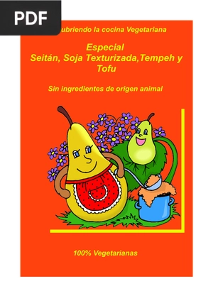 Especial Seitán, Soja Texturizada, Tempeh y Tofu