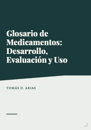 Glosario de Medicamentos: Desarrollo, Evaluación y Uso