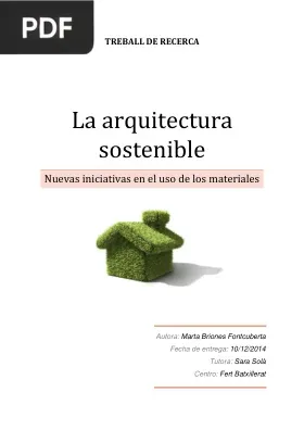 La arquitectura sostenible. Nuevas iniciativas en el uso de los materiales