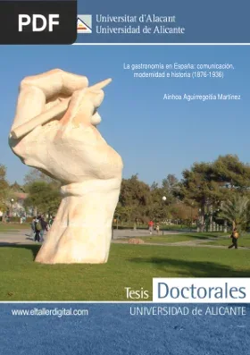 La gastronomía en España: comunicación, modernidad e historia (1876-1936)