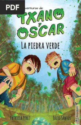Las aventuras de Txano y Oscar. La piedra verde