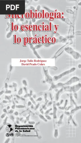 Microbiología: lo esencial y lo práctico