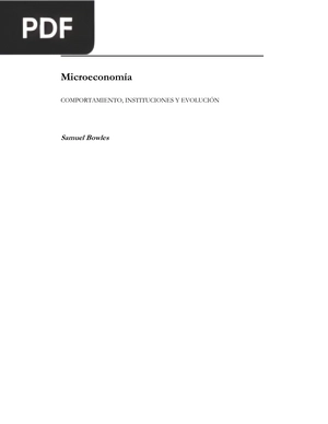 Microeconomía: Comportamiento, instituciones y evolución