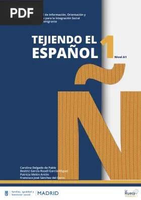 Tejiendo el Español 1, Nivel A1